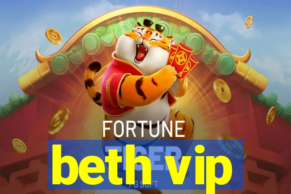 beth vip